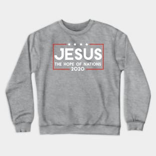 JESUS for PRESIDENT 2020 Crewneck Sweatshirt